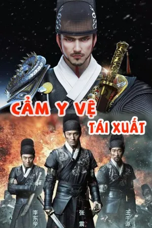 Cẩm y vệ tái xuất